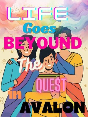 cover image of Life Goes Beyond the Quest In Avalon